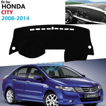 Tabloul de bord Capacul de Protecție Pad pentru Honda City 2008~Accesorii Auto de Bord Parasolar Covor GM2 GM3 2009 2010 2013 1