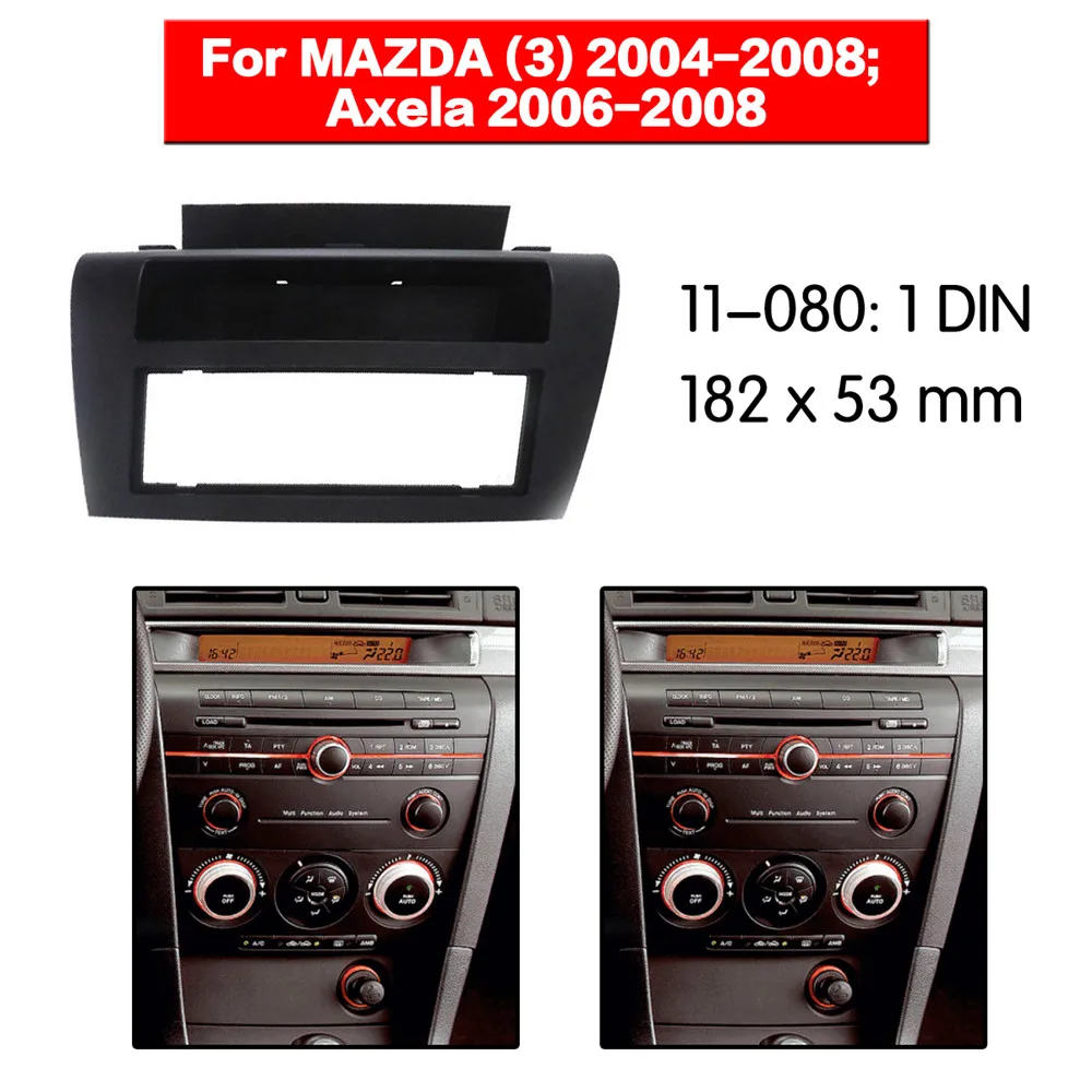 Radio Auto Fascia Multimedia Kit Cadru Pentru Mazda 3 2004-2008 / Axela 2006-2008 Audio Bezel Angel Ornamental Al Panoului De Bord 1 Din, Kit De Montare 3